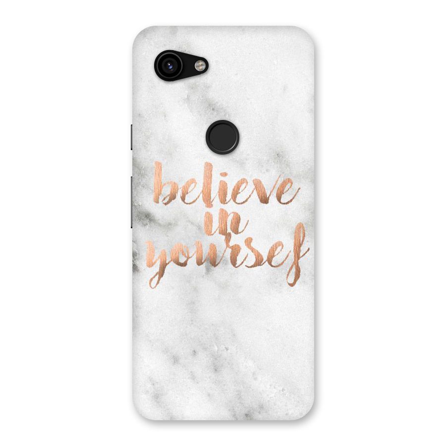 Believe in Yourself Back Case for Google Pixel 3a