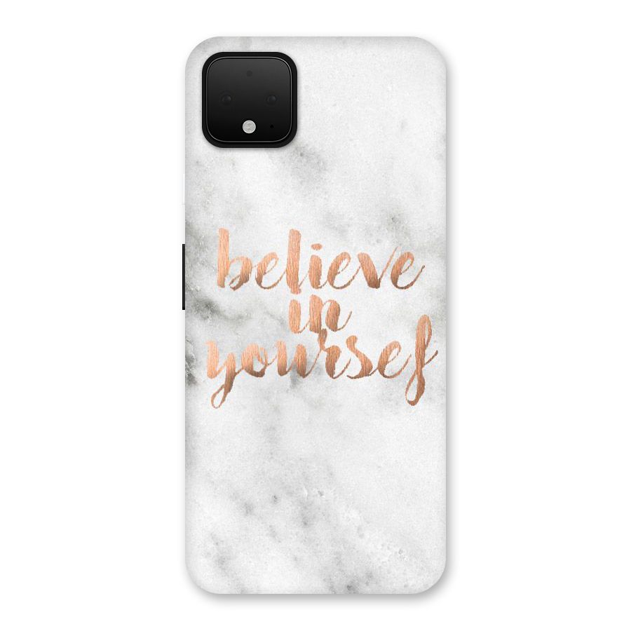 Believe in Yourself Back Case for Google Pixel 4 XL