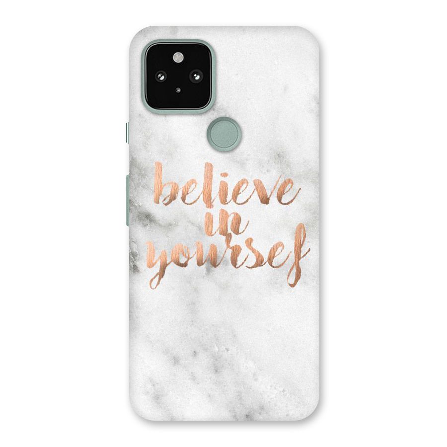 Believe in Yourself Back Case for Google Pixel 5