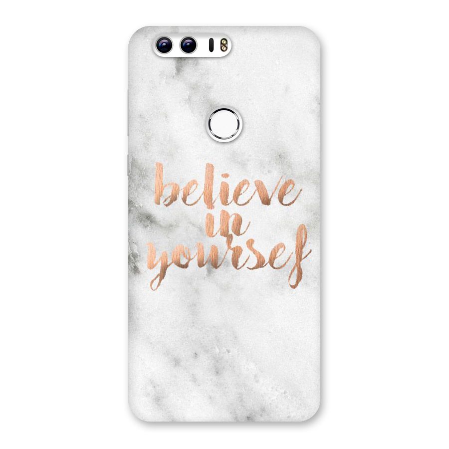 Believe in Yourself Back Case for Honor 8