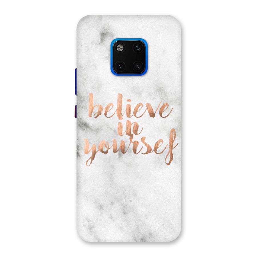Believe in Yourself Back Case for Huawei Mate 20 Pro