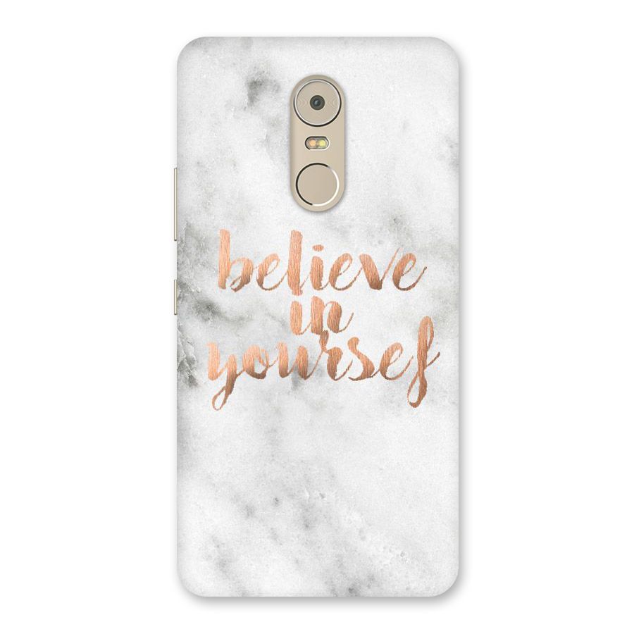 Believe in Yourself Back Case for Lenovo K6 Note