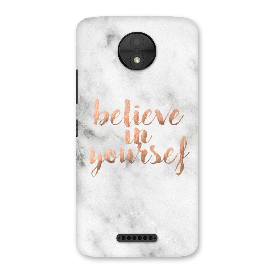 Believe in Yourself Back Case for Moto C