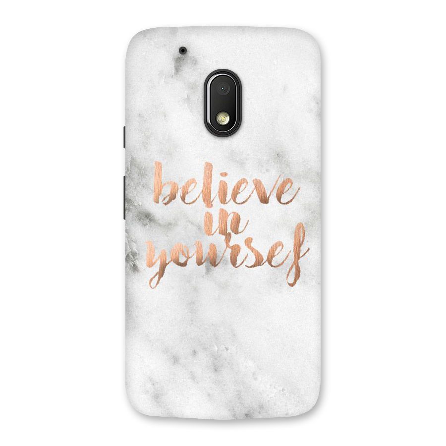 Believe in Yourself Back Case for Moto G4 Play