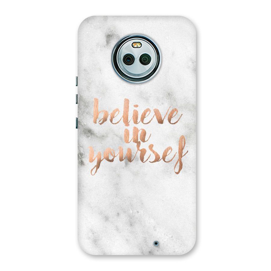 Believe in Yourself Back Case for Moto X4