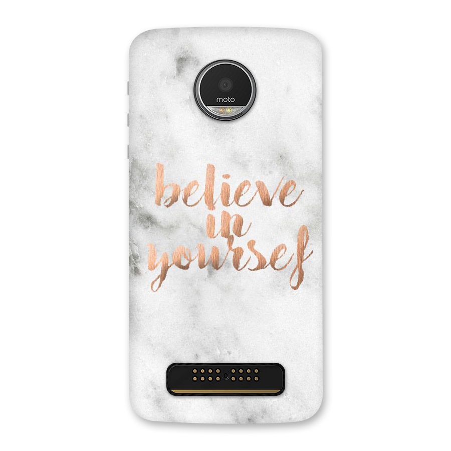 Believe in Yourself Back Case for Moto Z Play