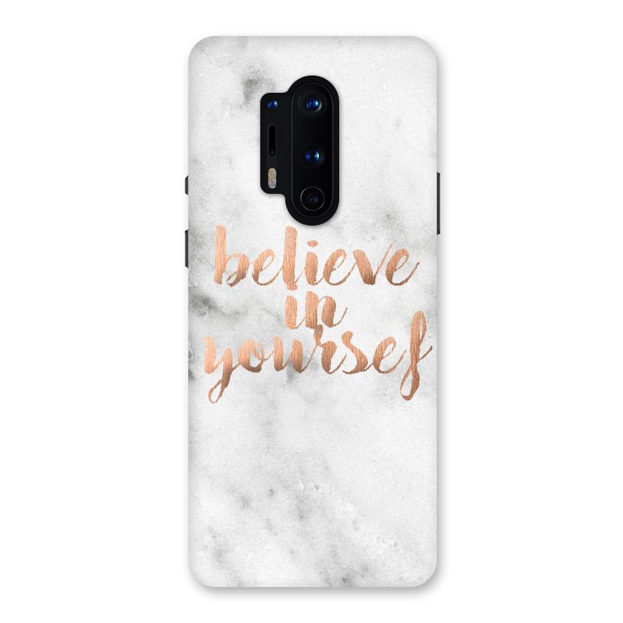 Believe in Yourself Back Case for OnePlus 8 Pro