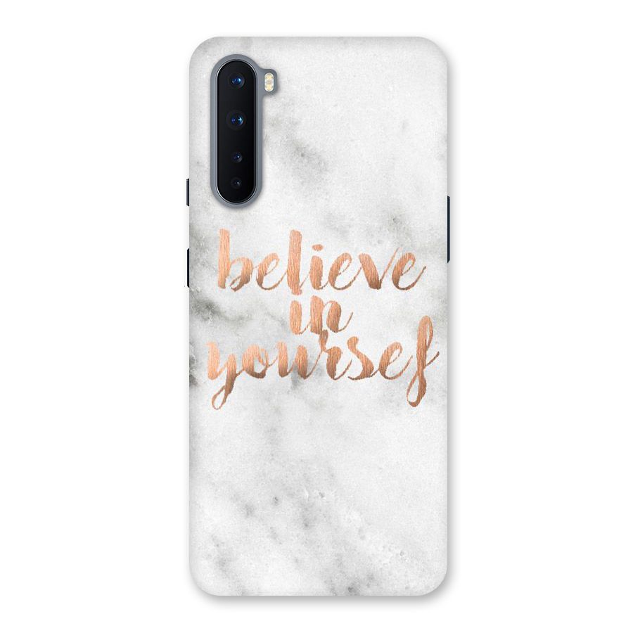 Believe in Yourself Back Case for OnePlus Nord