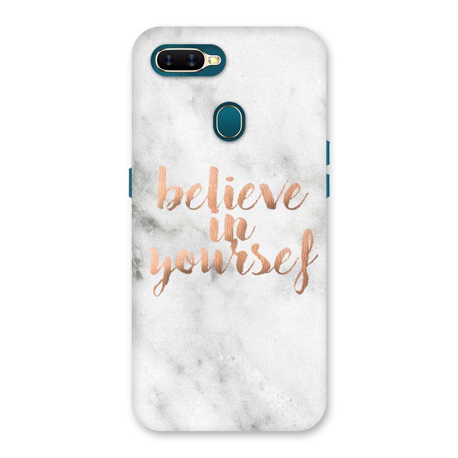 Believe in Yourself Back Case for Oppo A11k