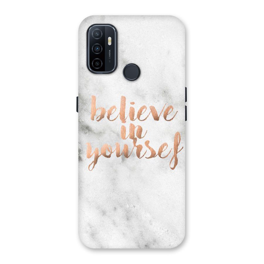 Believe in Yourself Back Case for Oppo A32