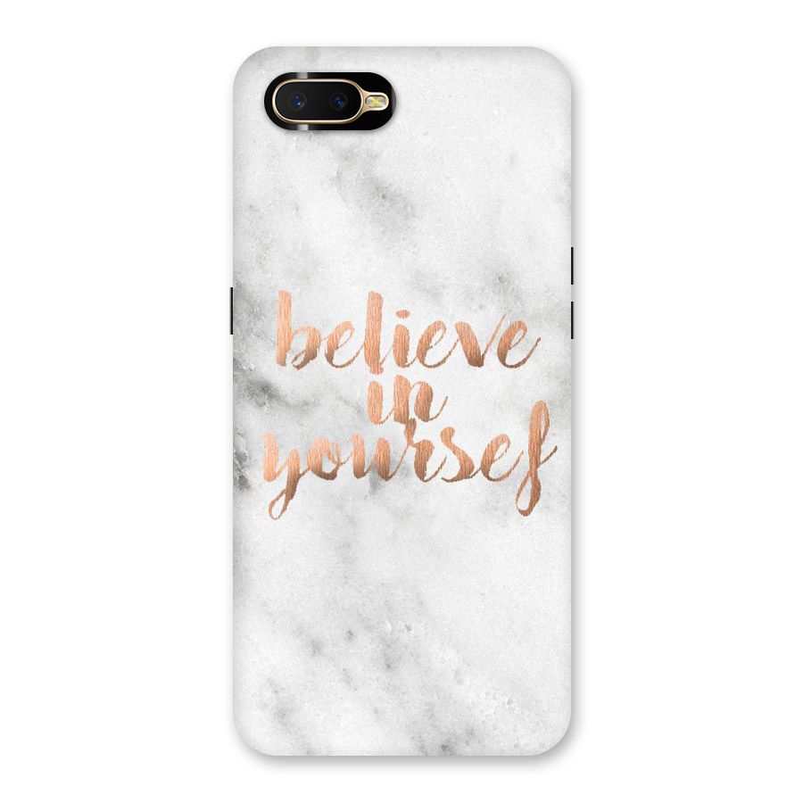 Believe in Yourself Back Case for Oppo K1