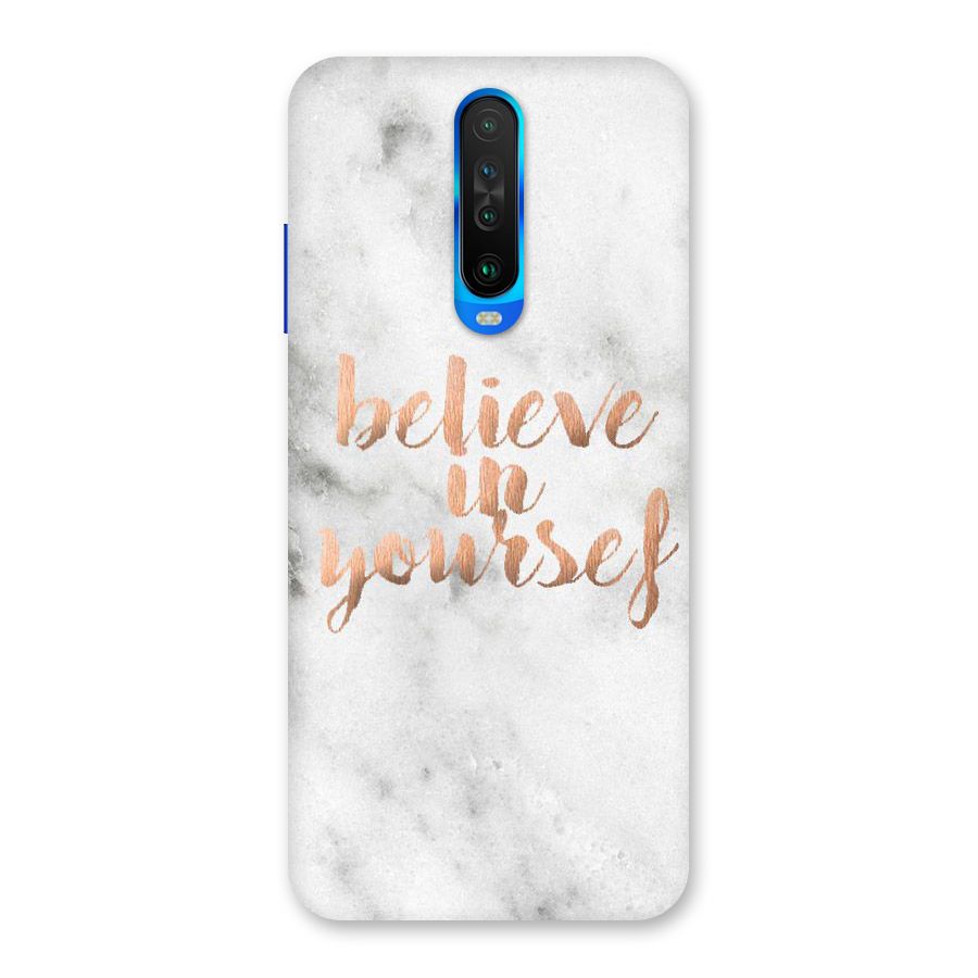 Believe in Yourself Back Case for Poco X2