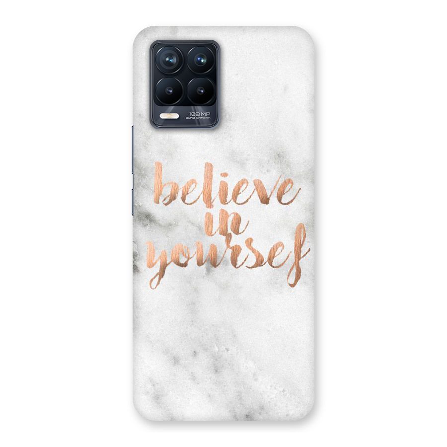 Believe in Yourself Back Case for Realme 8 Pro