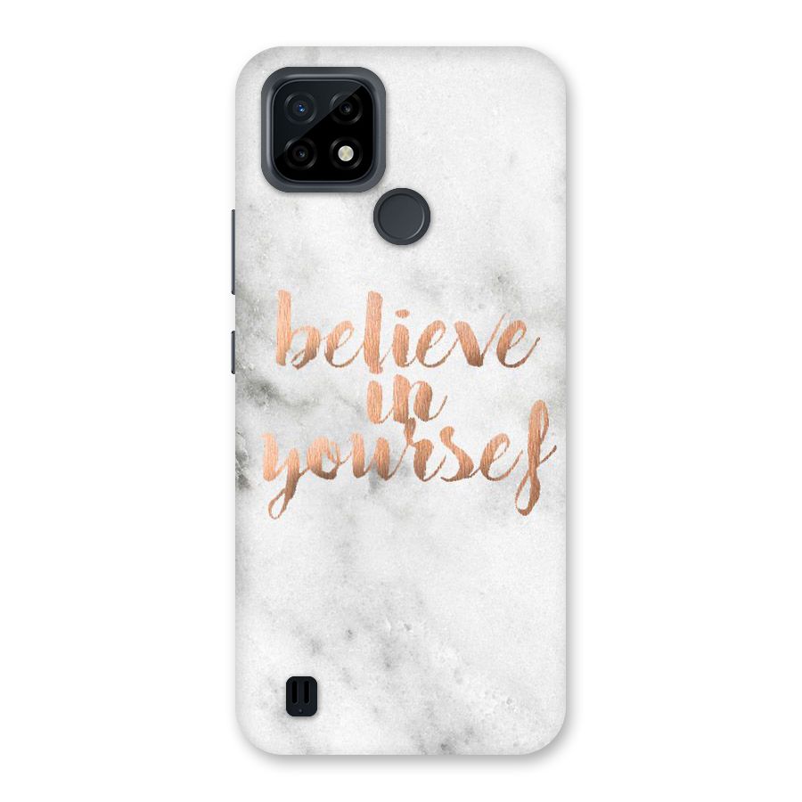 Believe in Yourself Back Case for Realme C21