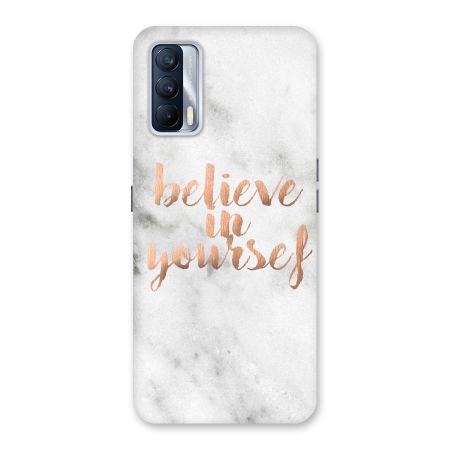 Believe in Yourself Back Case for Realme X7