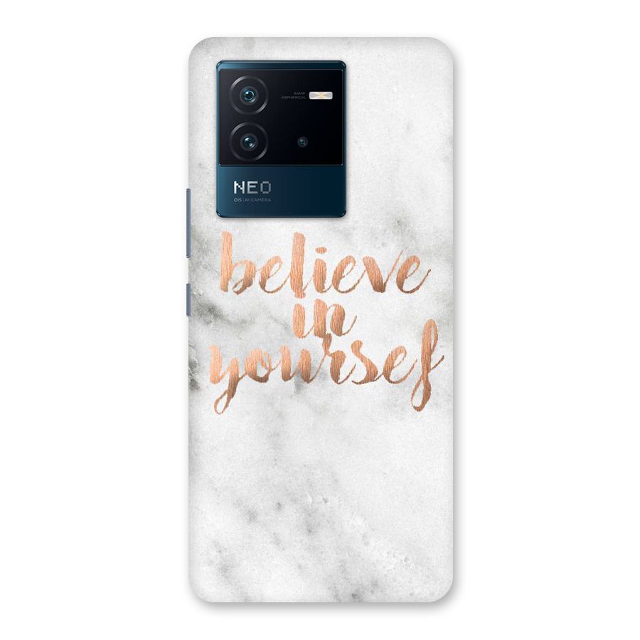 Believe in Yourself Back Case for Vivo iQOO Neo 6 5G