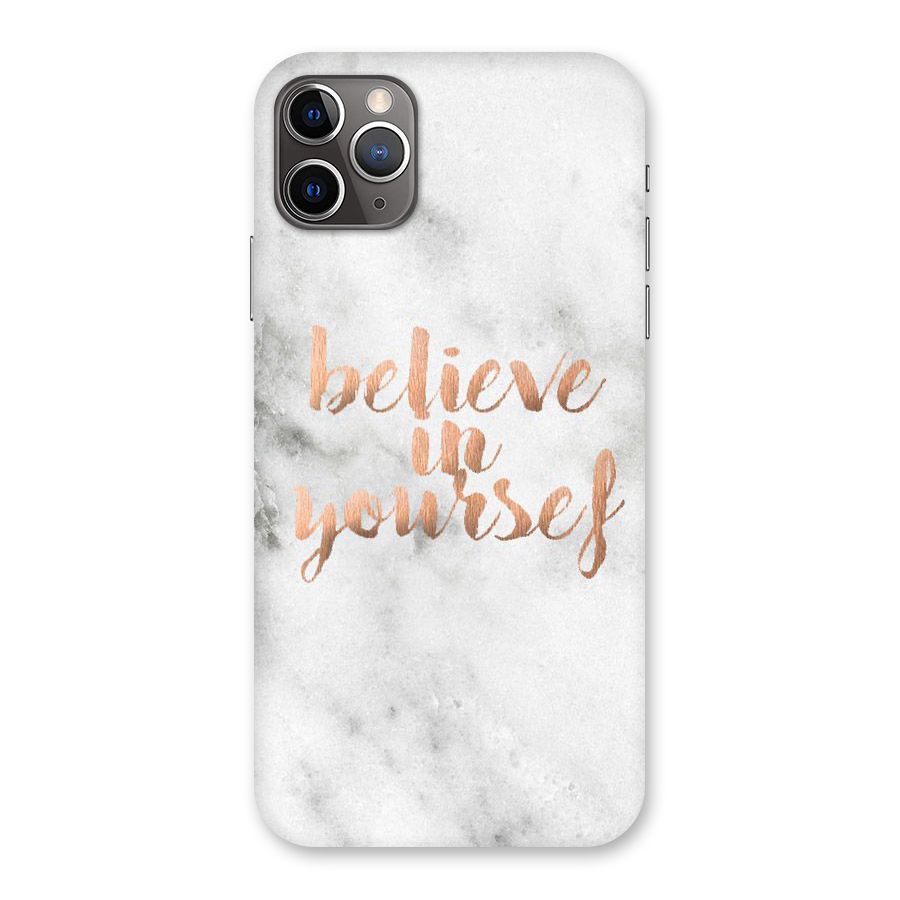 Believe in Yourself Back Case for iPhone 11 Pro Max