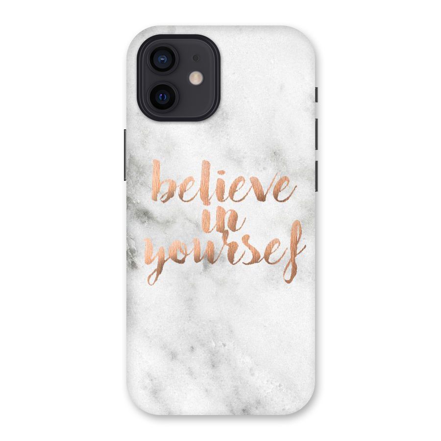 Believe in Yourself Back Case for iPhone 12