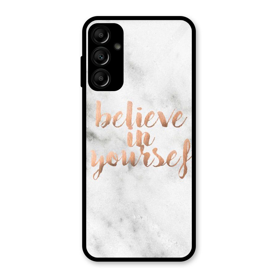 Believe in Yourself Glass Back Case for Galaxy A14 5G