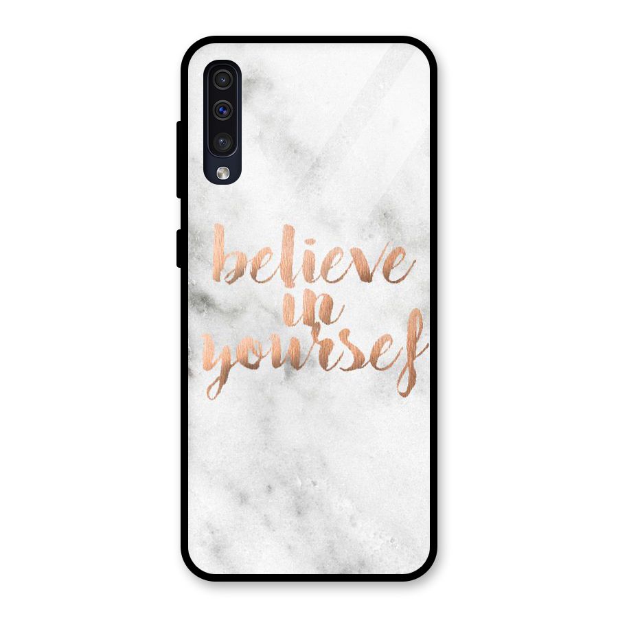 Believe in Yourself Glass Back Case for Galaxy A50