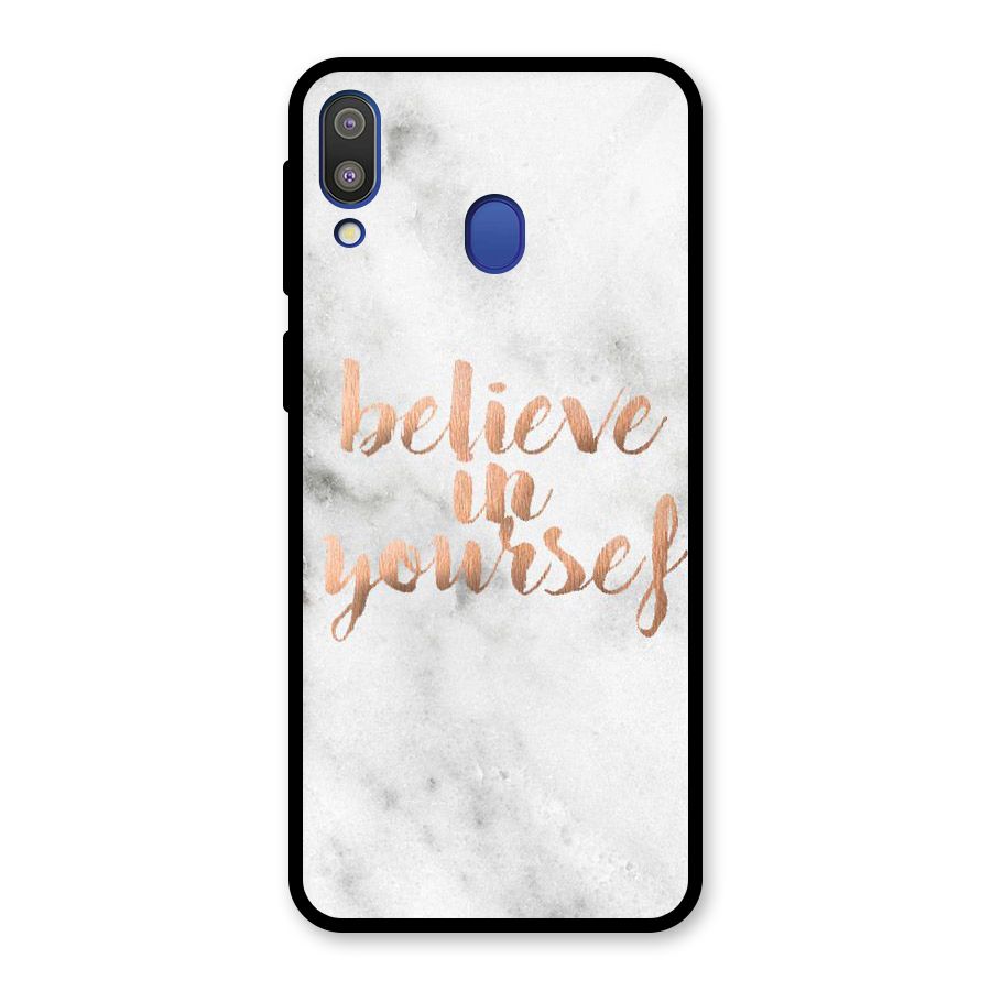 Believe in Yourself Glass Back Case for Galaxy M20