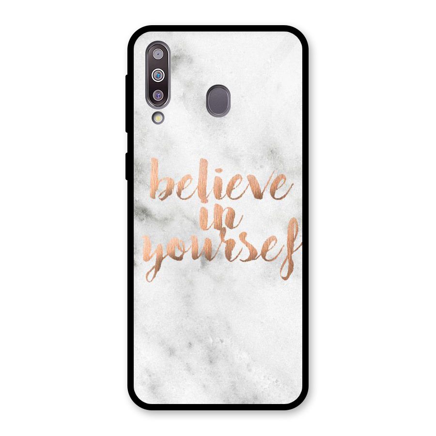 Believe in Yourself Glass Back Case for Galaxy M30