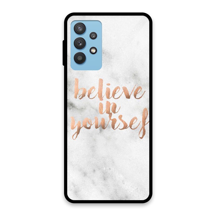 Believe in Yourself Glass Back Case for Galaxy M32 5G