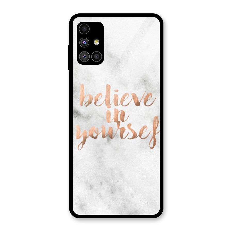 Believe in Yourself Glass Back Case for Galaxy M51