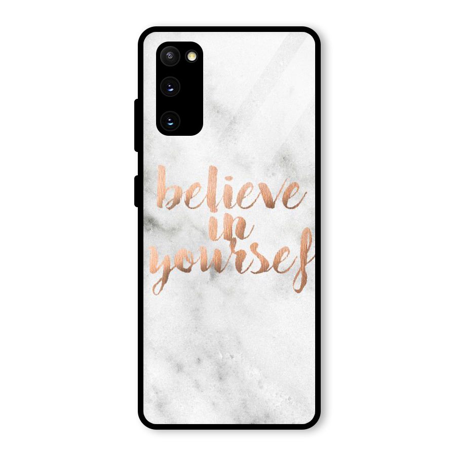 Believe in Yourself Glass Back Case for Galaxy S20 FE 5G