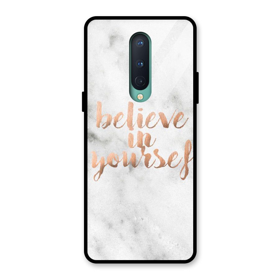 Believe in Yourself Glass Back Case for OnePlus 8