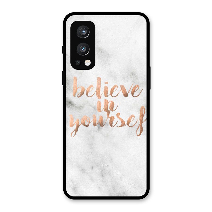 Believe in Yourself Glass Back Case for OnePlus Nord 2 5G