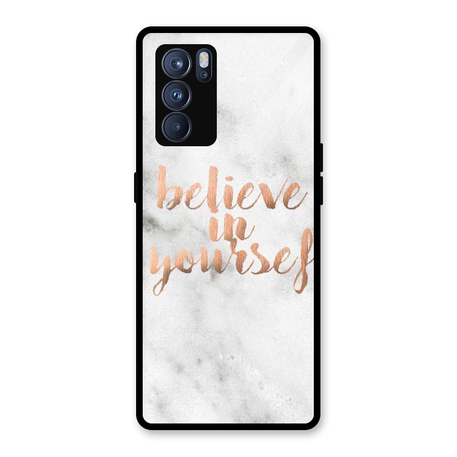 Believe in Yourself Glass Back Case for Oppo Reno6 Pro 5G
