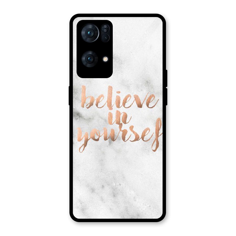 Believe in Yourself Glass Back Case for Oppo Reno7 Pro 5G