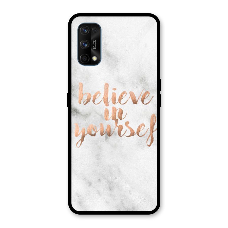 Believe in Yourself Glass Back Case for Realme 7 Pro