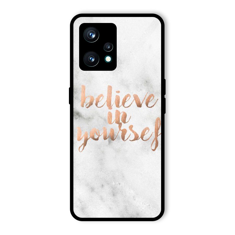 Believe in Yourself Glass Back Case for Realme 9 Pro Plus 5G