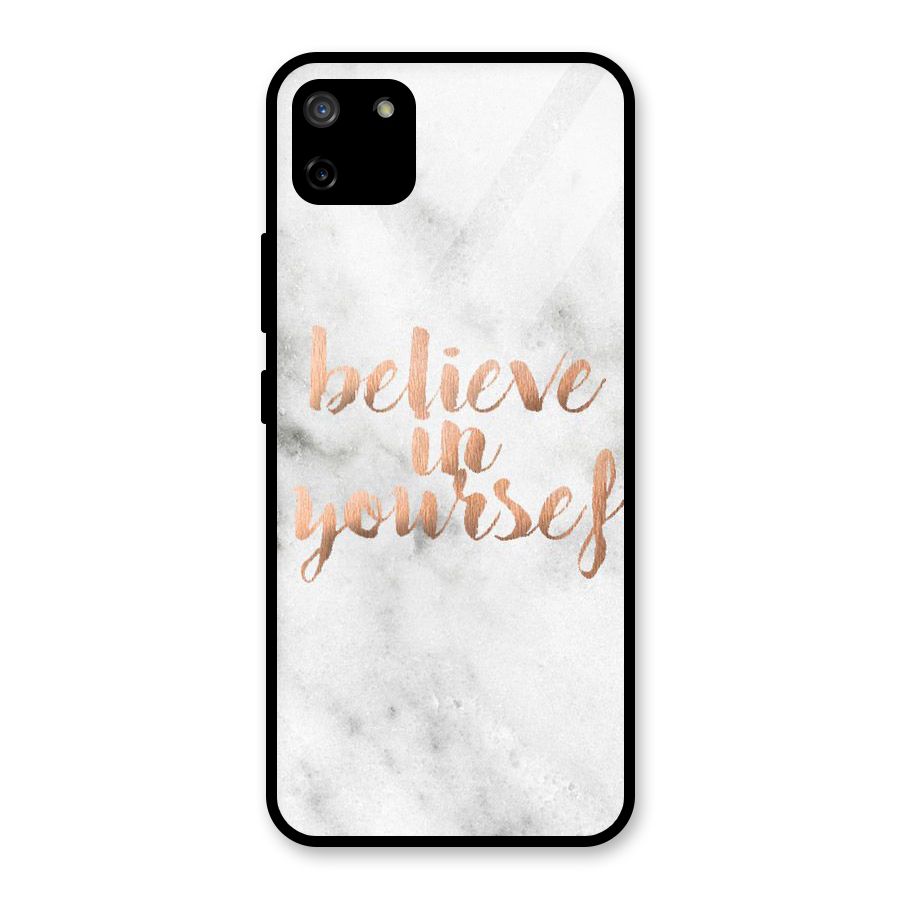 Believe in Yourself Glass Back Case for Realme C11
