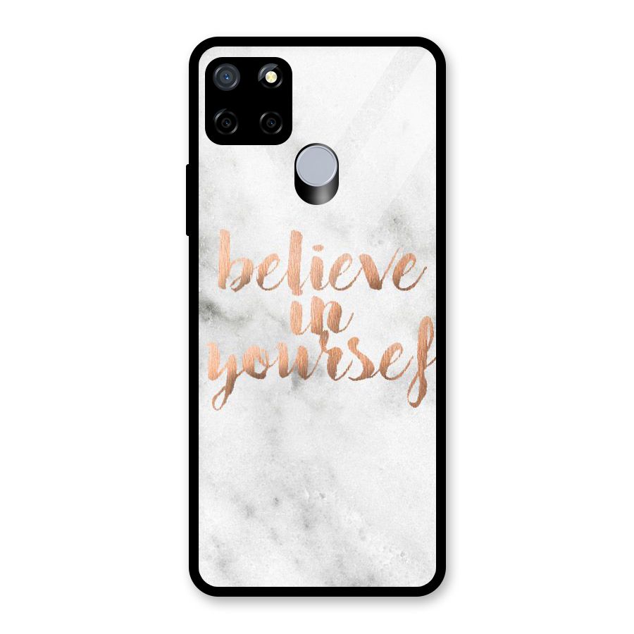 Believe in Yourself Glass Back Case for Realme C12
