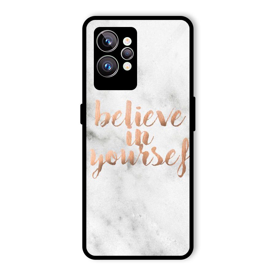 Believe in Yourself Glass Back Case for Realme GT2 Pro
