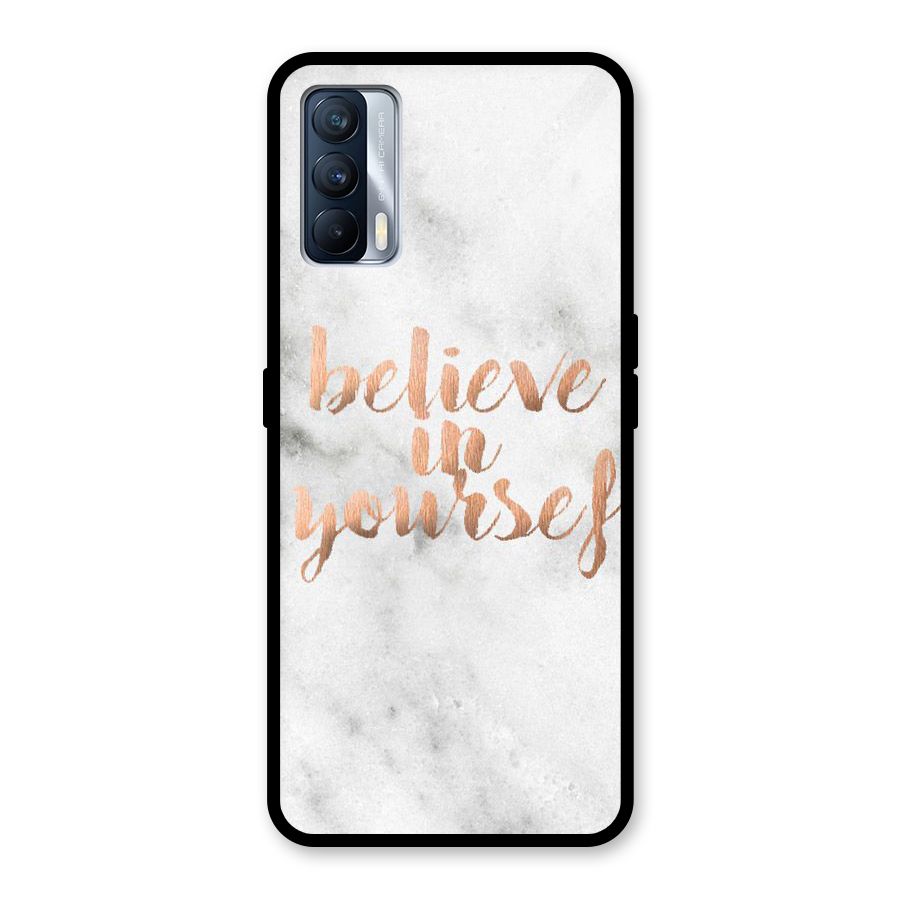 Believe in Yourself Glass Back Case for Realme X7