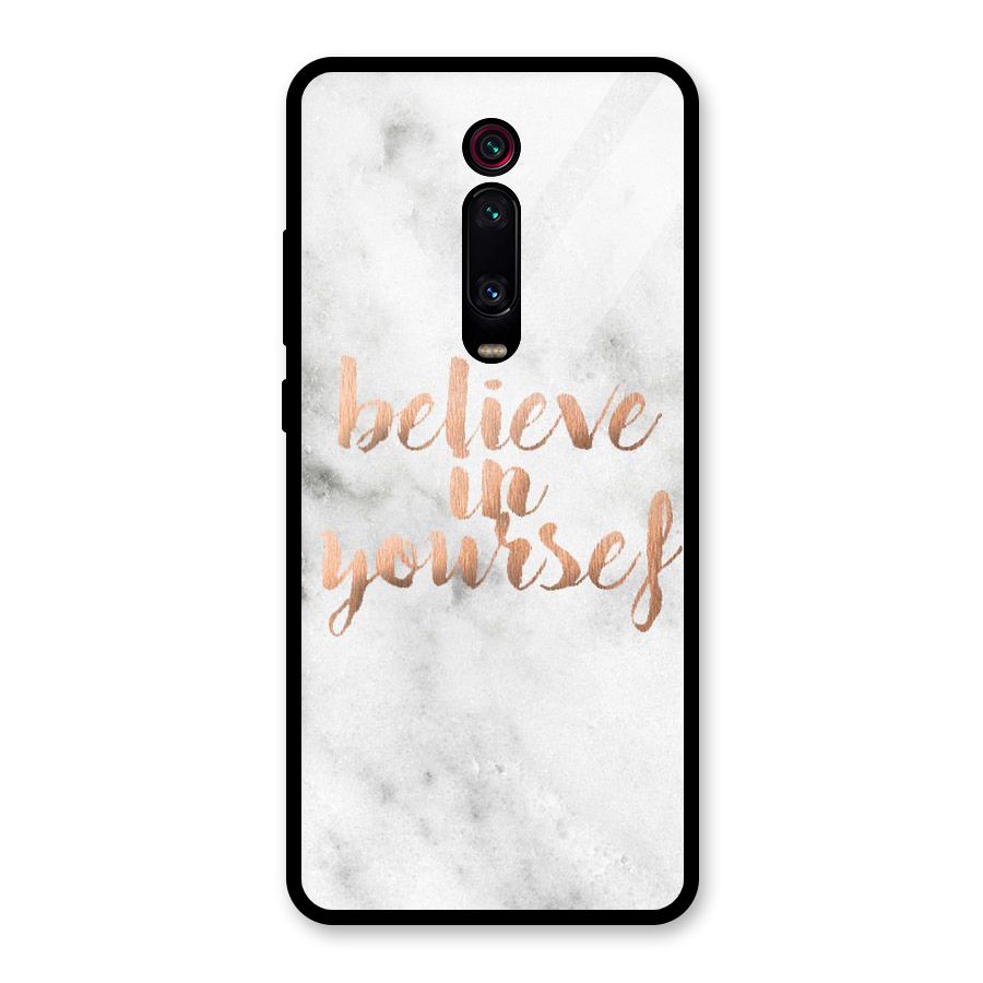 Believe in Yourself Glass Back Case for Redmi K20 Pro