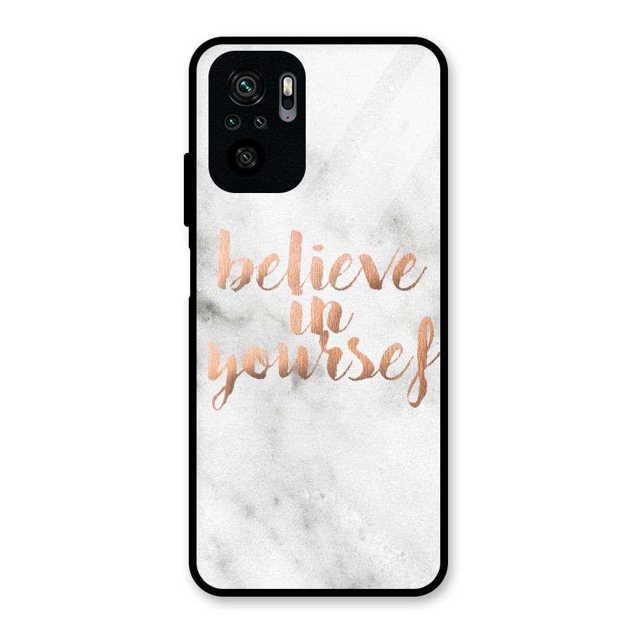 Believe in Yourself Glass Back Case for Redmi Note 10S