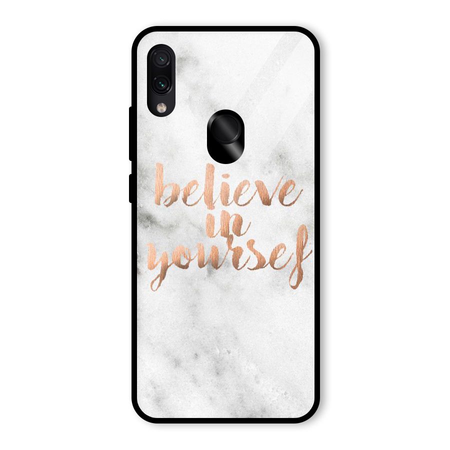 Believe in Yourself Glass Back Case for Redmi Note 7 Pro