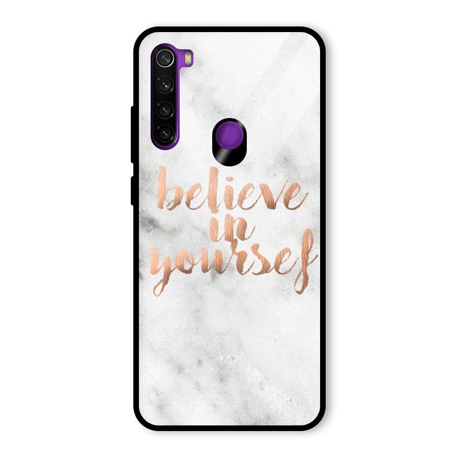 Believe in Yourself Glass Back Case for Redmi Note 8