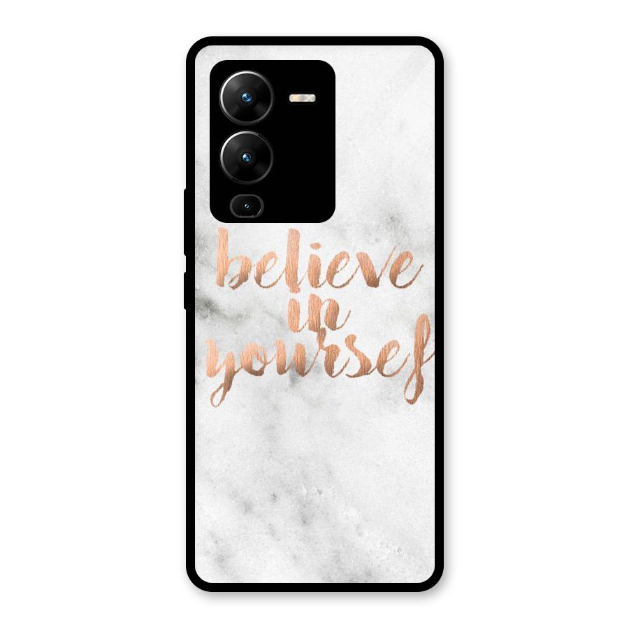 Believe in Yourself Glass Back Case for Vivo V25 Pro