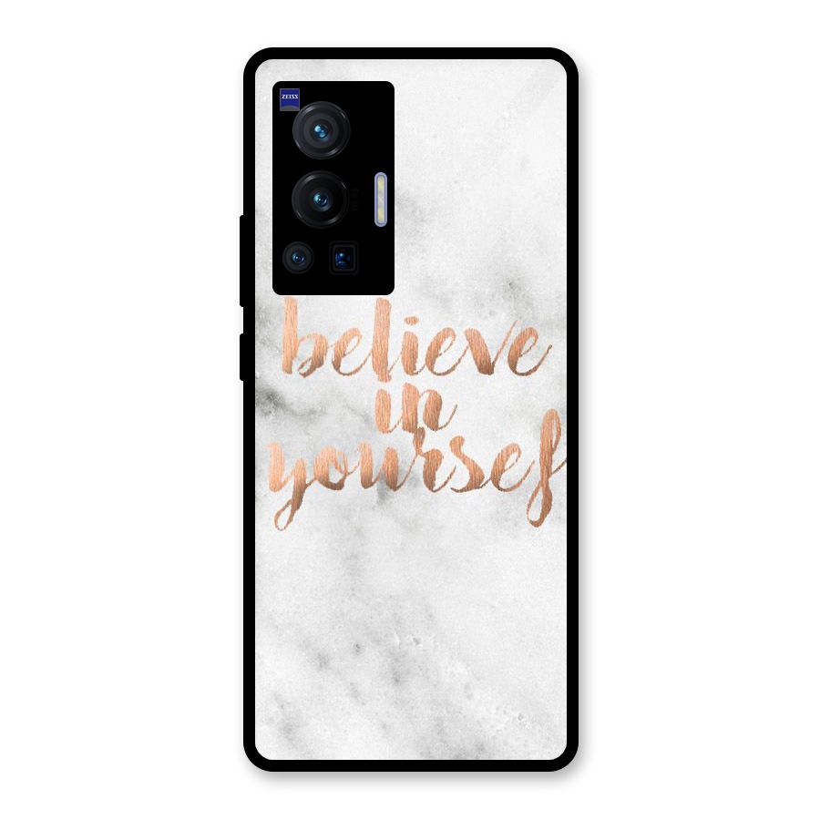 Believe in Yourself Glass Back Case for Vivo X70 Pro