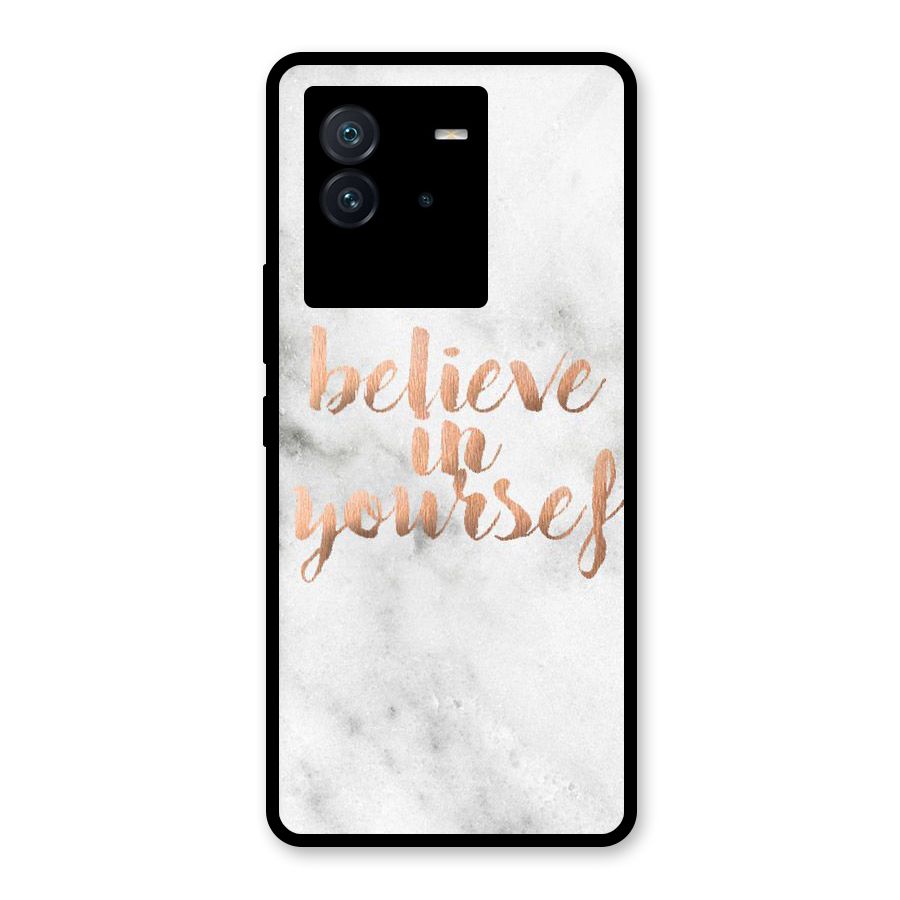 Believe in Yourself Glass Back Case for Vivo iQOO Neo 6 5G