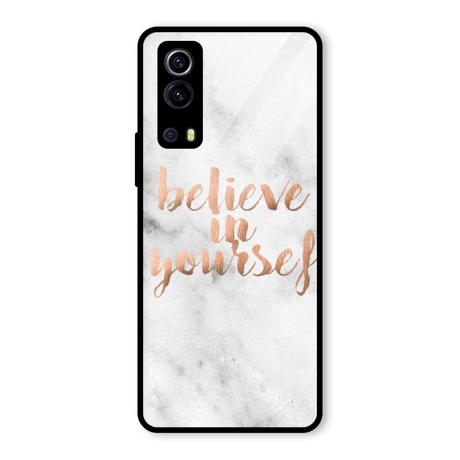 Believe in Yourself Glass Back Case for Vivo iQOO Z3