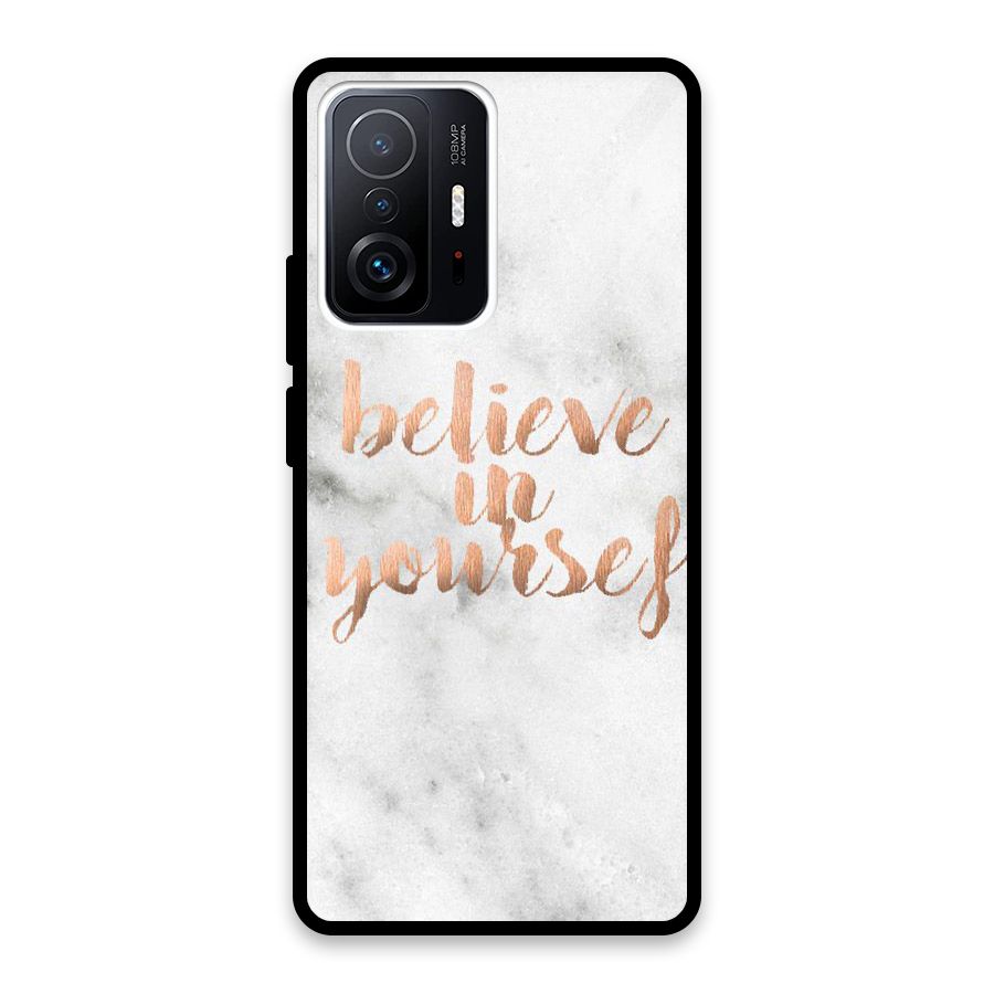 Believe in Yourself Glass Back Case for Xiaomi 11T Pro