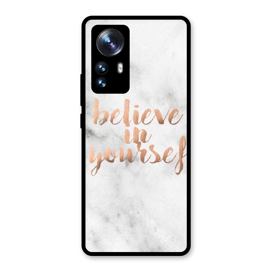 Believe in Yourself Glass Back Case for Xiaomi 12 Pro