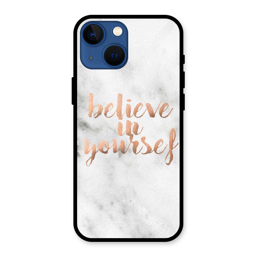 Believe in Yourself Glass Back Case for iPhone 13 Mini